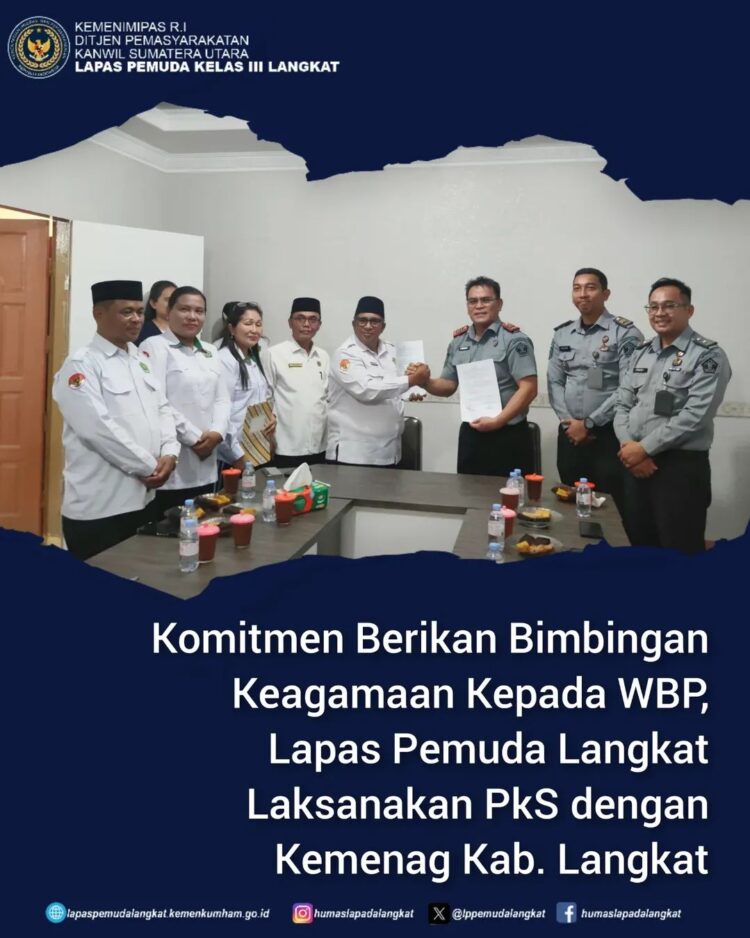 Kalapas Pemuda Langkat Kenal Purba Didampingi Pejabat Struktural Lakukan Perjanjian Kerjasama Lanjutan Dengan Kepala Kemenag Kabupaten Langkat H.Ainul Aswad.(Doc/Foto:Lapas Pemuda Langkat)