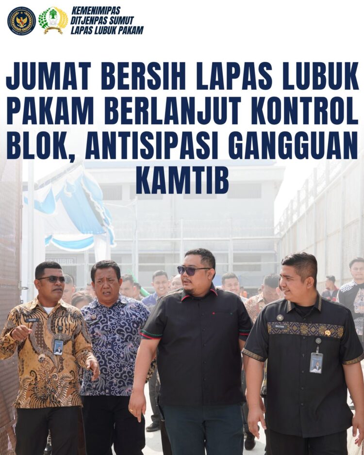 Kepala Pengamanan Lapas (Ka. KPLP) Lubuk Pakam, Nico Brata MP. Nainggolan, memimpin langsung jajaran dalam kegiatan kontrol blok hunian usai pelaksanaan aksi Jumat Bersih.(Doc/Foto : Humas Lapas Lubuk Pakam)