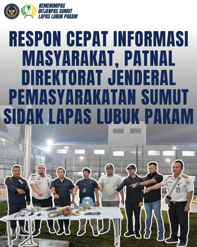 Tim PATNAL Ditjenpas Sumut bersama jajaran Lapas Lubuk Pakam menunjukkan barang bukti hasil sidak mendadak pada Senin 02/03/2026.(Doc/Foto : Humas Lalupa)